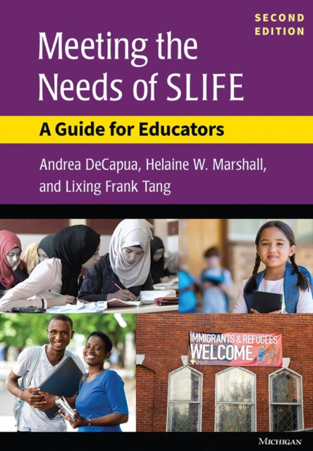 Meeting the Needs of SLIFE Second Ed.