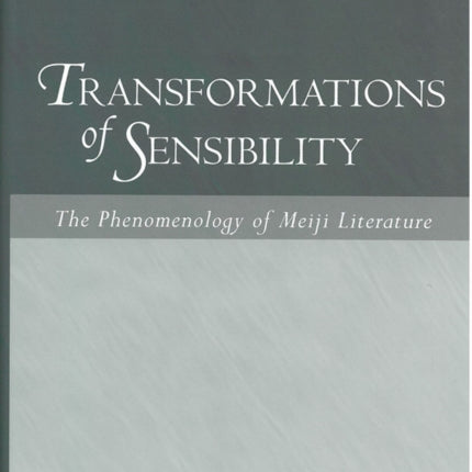 Transformations of Sensibility
