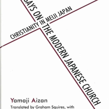 Essays on the Modern Japanese Church