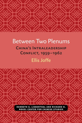 Between Two Plenums  Chinas Intraleadership