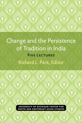 Change and the Persistence of Tradition in India