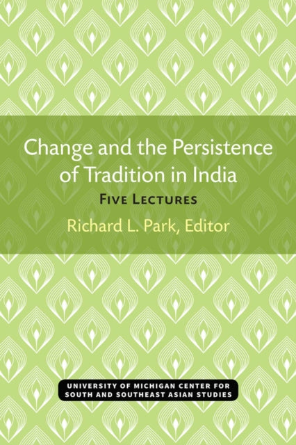Change and the Persistence of Tradition in India
