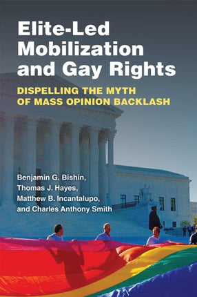 EliteLed Mobilization and Gay Rights
