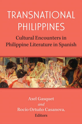 Transnational Philippines  Cultural Encounters in