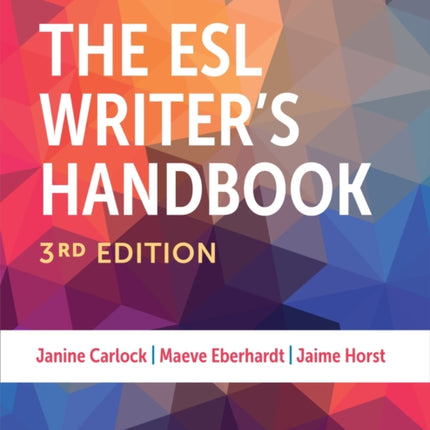 The ESL Writers Handbook 3rd Edition