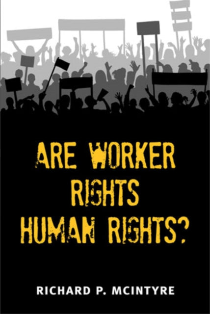 Are Worker Rights Human Rights