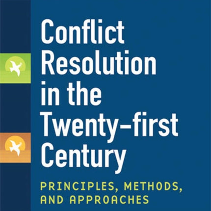 Conflict Resolution in the Twentyfirst Century