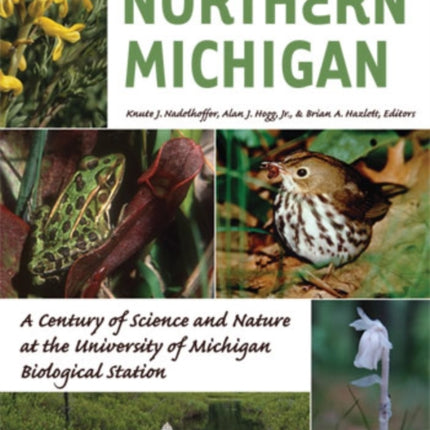 The Changing Environment of Northern Michigan