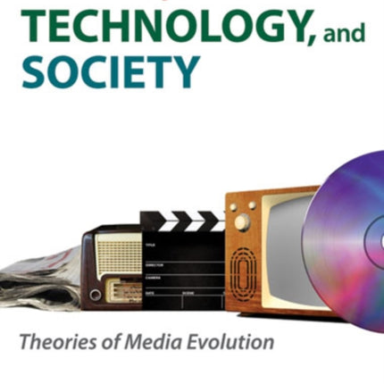 Media Technology and Society