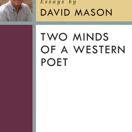 Two Minds of a Western Poet