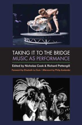 Taking It to the Bridge  Music as Performance