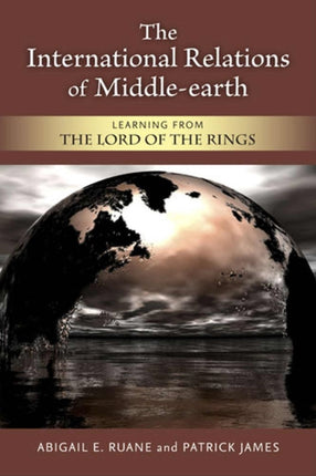 The International Relations of Middleearth