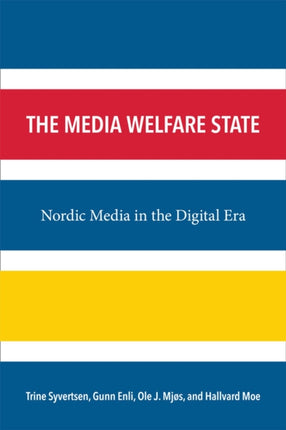 The Media Welfare State