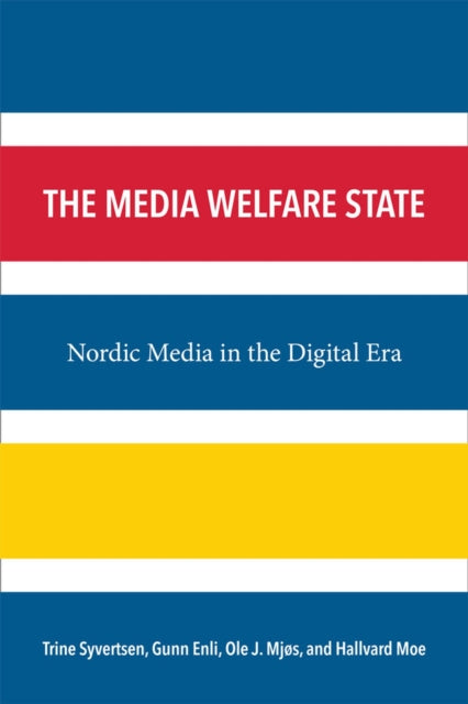 The Media Welfare State