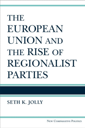 The European Union and the Rise of Regionalist