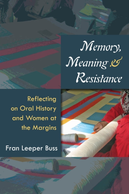 Memory Meaning and Resistance