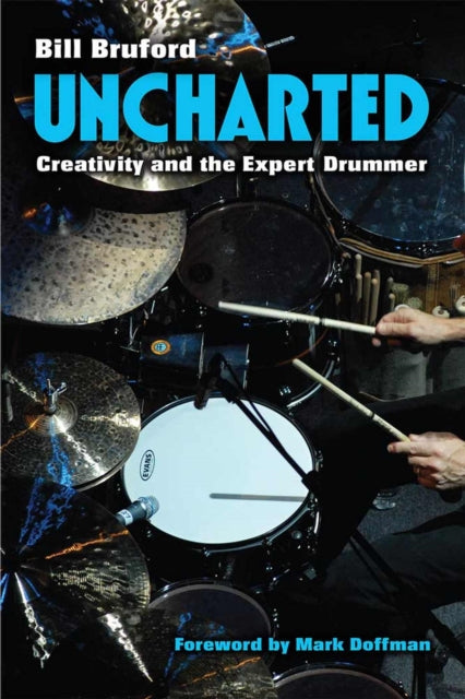 Uncharted  Creativity and the Expert Drummer