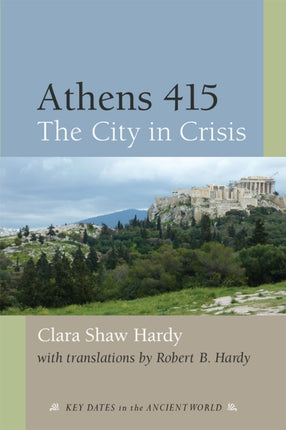 Athens 415  The City in Crisis