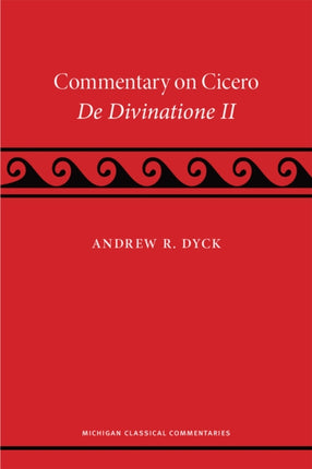 A Commentary on Cicero De Divinatione II