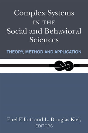 Complex Systems in the Social and Behavioral