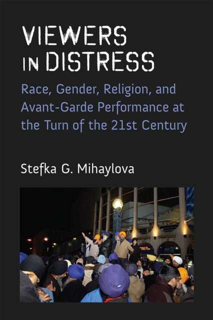 Viewers in Distress  Race Gender Religion and