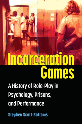 Incarceration Games