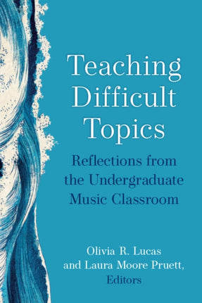 Teaching Difficult Topics  Reflections from the