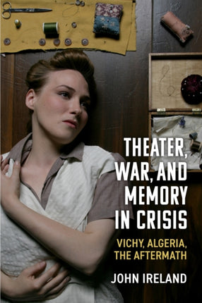 Theater War and Memory in Crisis