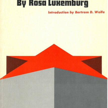 The Russian Revolution and Leninism or Marxism