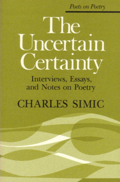 The Uncertain Certainty