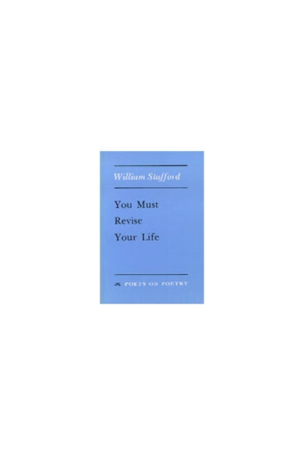 You Must Revise Your Life