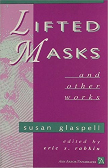 Lifted Masks and Other Works