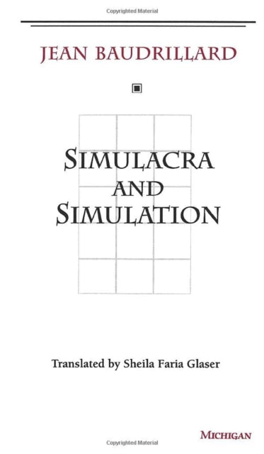 Simulacra and Simulation