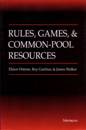 Rules Games and CommonPool Resources