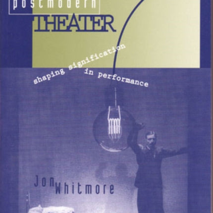 Directing Postmodern Theater