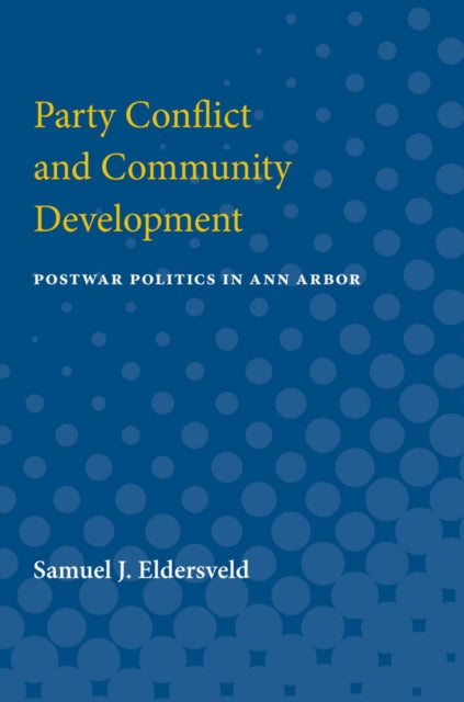 Party Conflict and Community Development