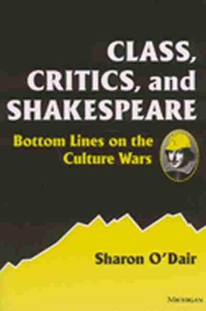 Class Critics and Shakespeare