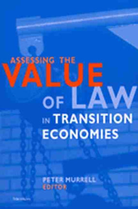 Assessing the Value of Law in Transition