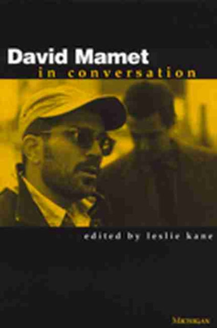 David Mamet in Conversation