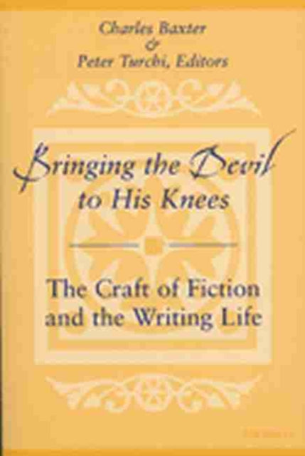Bringing the Devil to His Knees  The Craft of