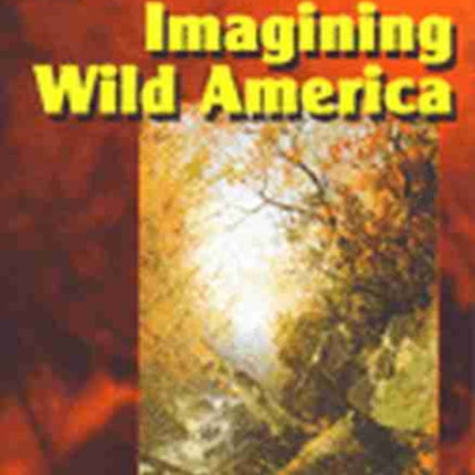 Imagining Wild America