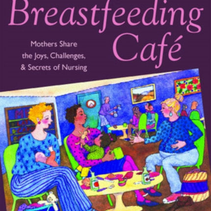 The Breastfeeding Café