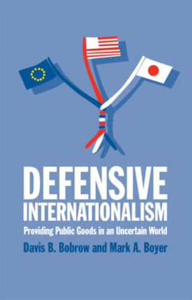 Defensive Internationalism  Providing Public