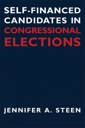 SelfFinanced Candidates in Congressional