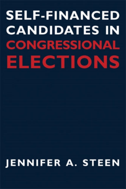SelfFinanced Candidates in Congressional
