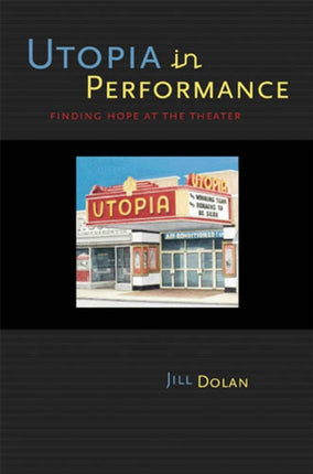 Utopia in Performance