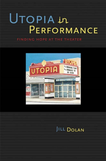 Utopia in Performance