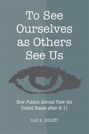 To See Ourselves as Others See Us