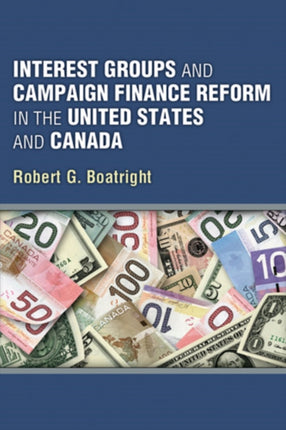 Interest Groups and Campaign Finance Reform in