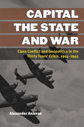 Capital the State and War